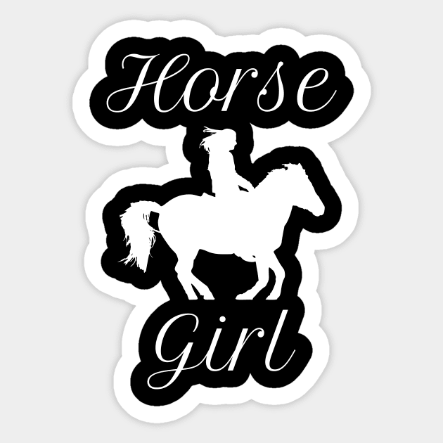 Horse Girl - Horses Racing Riding Gifts Tees Sticker by fromherotozero